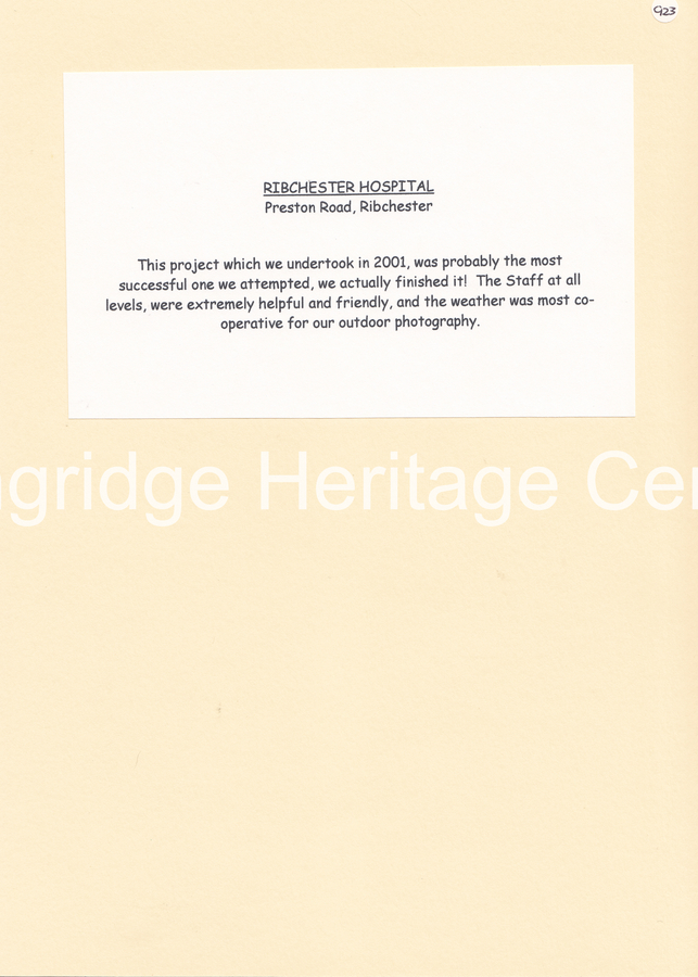 923 - Ribchester Hospital - Intro Text for pics 925 - 960 - 2001
